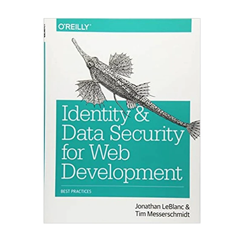 کتاب Identity and Data Security for Web Development: Best Practices اثر جمعی از نویسندگان انتشارات مؤلفین طلایی