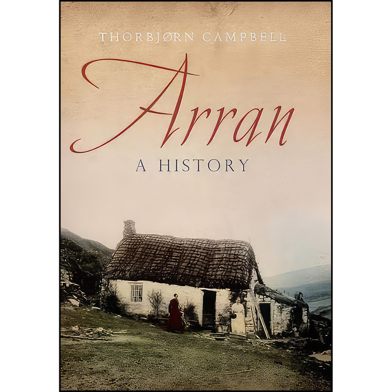 کتاب Arran اثر Thorbjorn Campbell انتشارات Birlinn Ltd