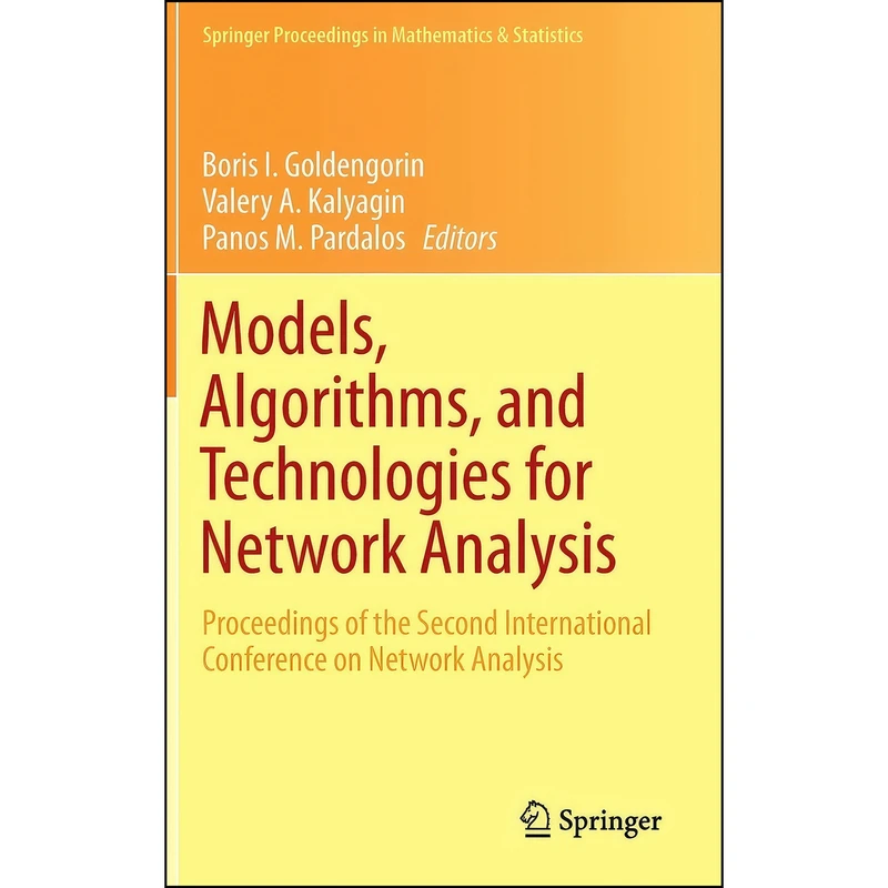 کتاب Models, Algorithms, and Technologies for Network Analysis اثر جمعي از نويسندگان انتشارات Springer