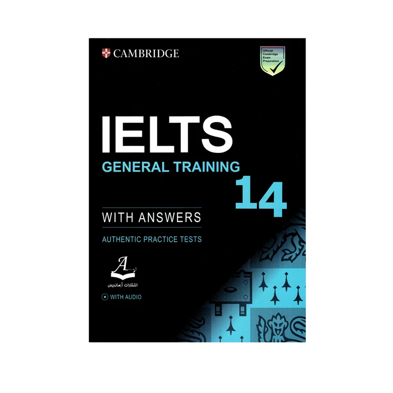 کتاب Cambridge IELTS 14 General Training اثر جمعی از نویسندگان انتشارات آرماندیس