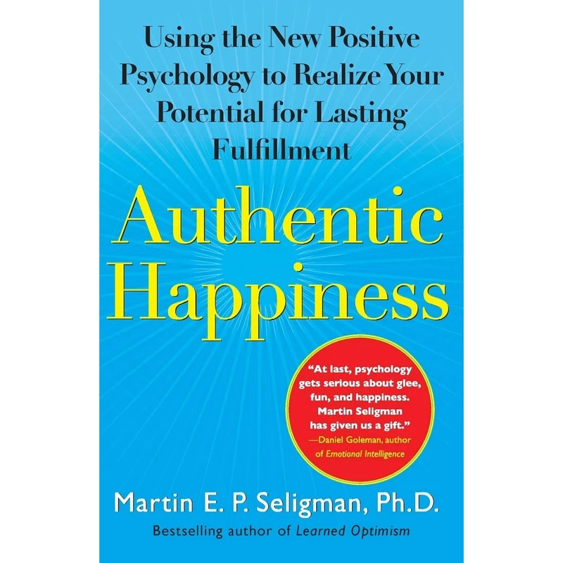 کتاب Authentic Happiness اثر Martin E. P. Seligman انتشارات Atria Books