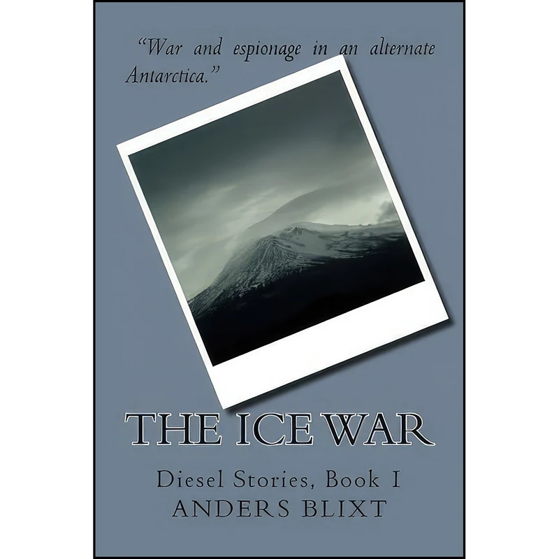 کتاب The Ice War اثر Anders Blixt انتشارات تازه ها