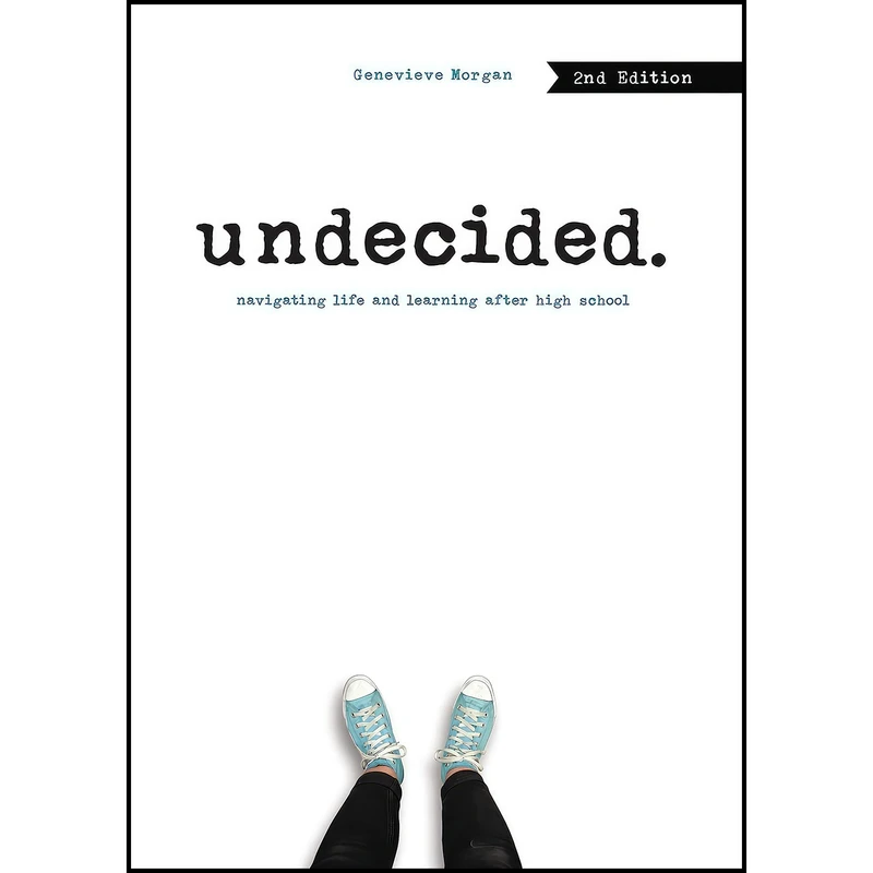 کتاب Undecided, 2nd Edition اثر Genevieve Morgan انتشارات Zest Books ™