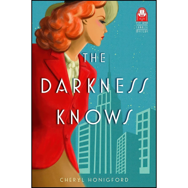 کتاب The Darkness Knows  اثر Cheryl Honigford انتشارات Poisoned Pen Press