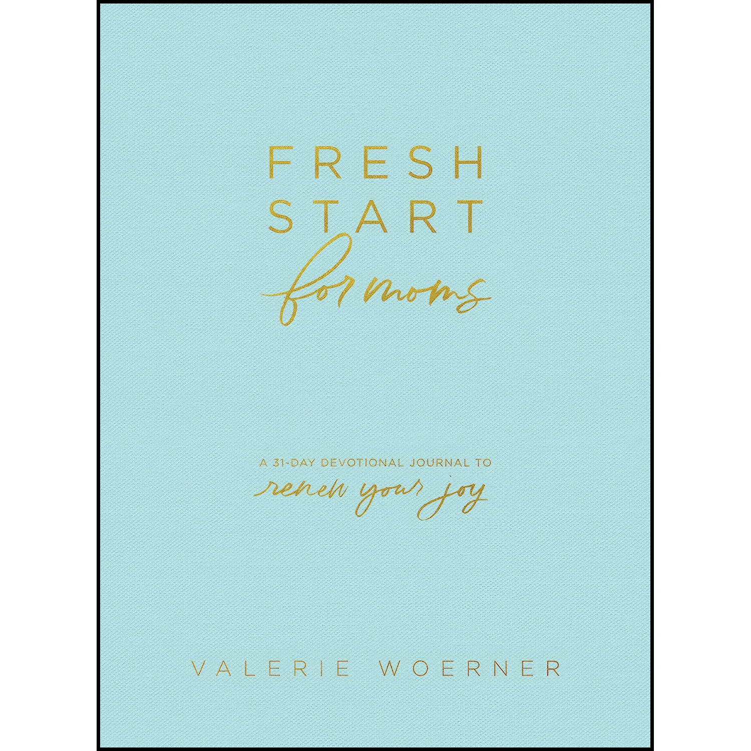 کتاب Fresh Start for Moms اثر Valerie Woerner انتشارات Tyndale Momentum