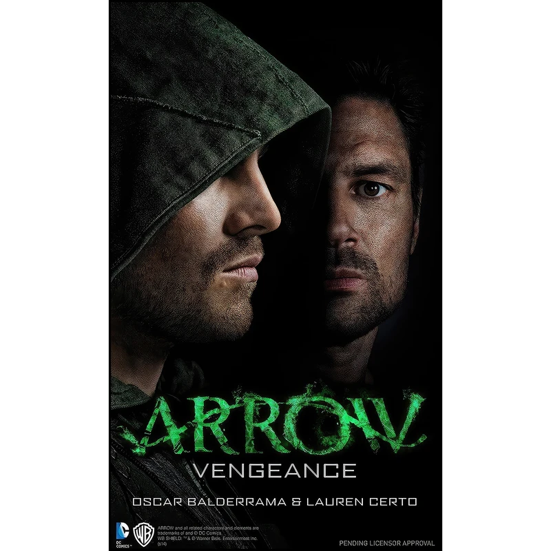 کتاب Arrow - Vengeance اثر Oscar Balderrama and Lauren Certo انتشارات Titan Books