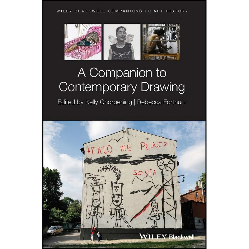 کتاب A Companion to Contemporary Drawing  اثر جمعي از نويسندگان انتشارات Wiley-Blackwell