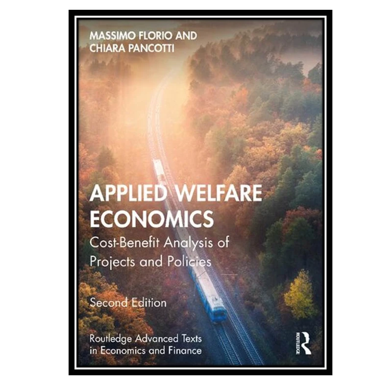 کتاب Applied Welfare Economics اثر Massimo Florio, Chiara Pancotti انتشارات مؤلفین طلایی
