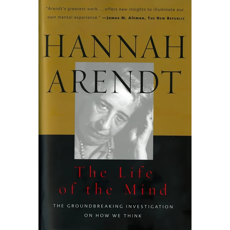 کتاب The Life Of The Mind اثر Hannah Arendt and Mary McCarthy انتشارات Mariner Books