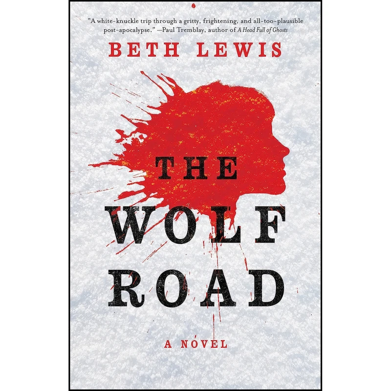 کتاب The Wolf Road اثر Beth Lewis انتشارات Crown
