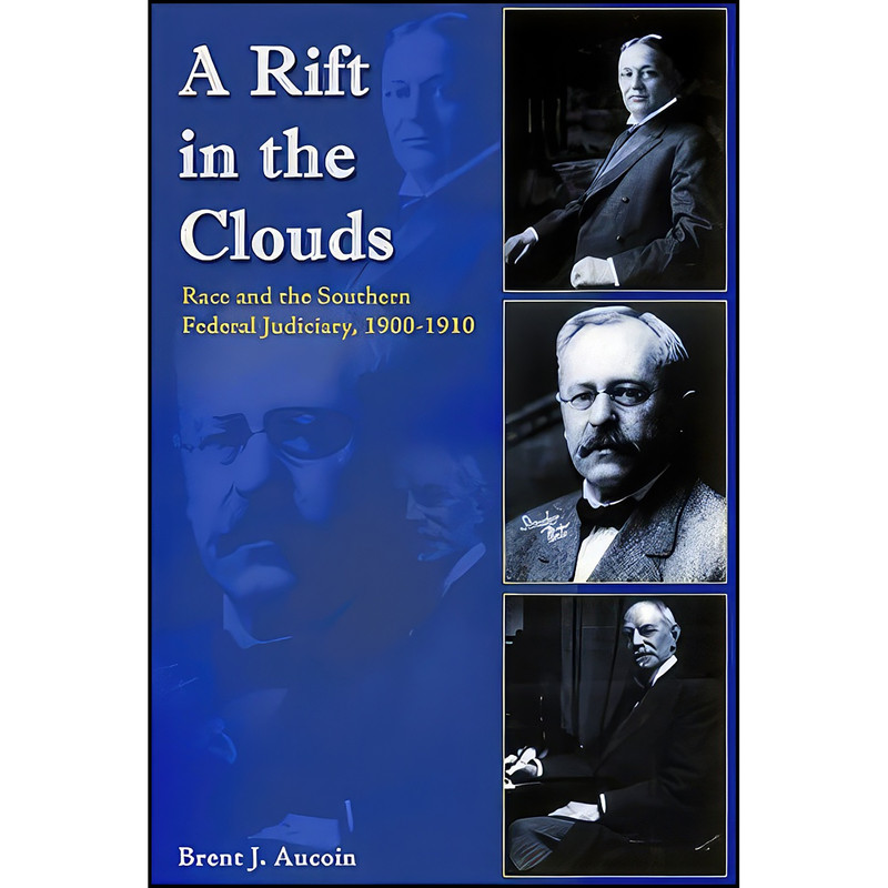 کتاب A Rift in the Clouds اثر Brent J. Aucoin انتشارات University of Arkansas Press