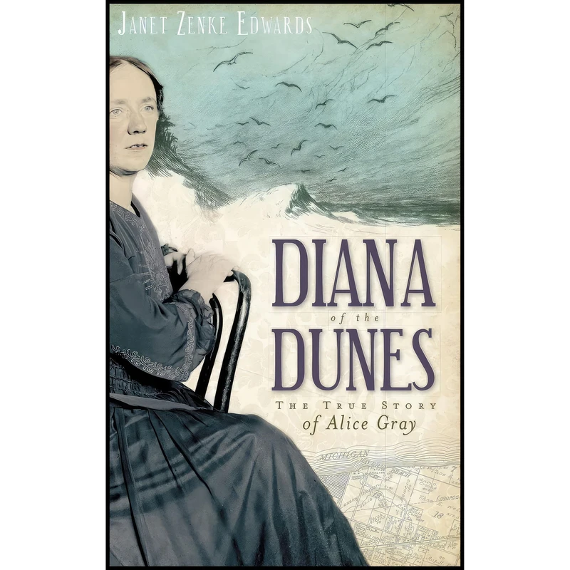 کتاب Diana of the Dunes اثر Janet Zenke Edwards انتشارات History Press Library Editions