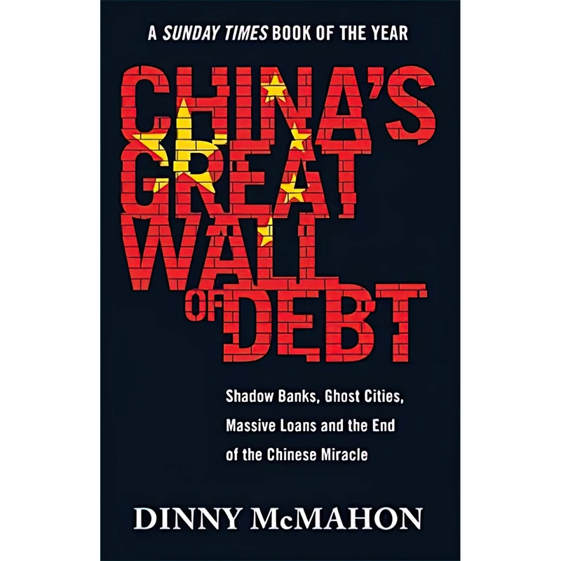 کتاب Chinas Great Wall Of Debt اثر Dinny McMahon انتشارات Abacus