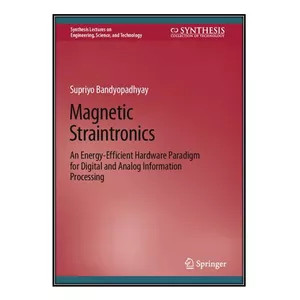   کتاب Magnetic Straintronics اثر 	Supriyo Bandyopadhyay انتشارات مؤلفين طلايي