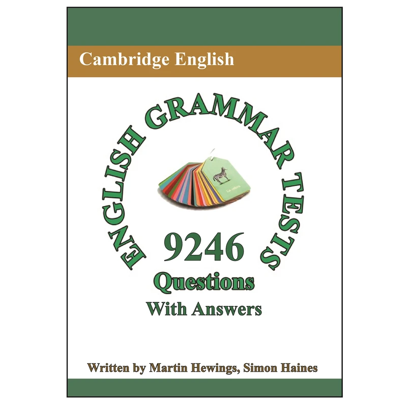 کتاب Grammar Tests 9246 questions اثر Martin Hewings and Simon Haines انتشارات Cambridge English