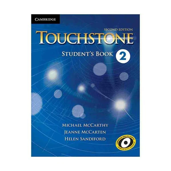 کتاب TOUCHSTONE2 SECOND EDITION اثرجمعی از نویسندگان انتشارات CAMBRIDGE