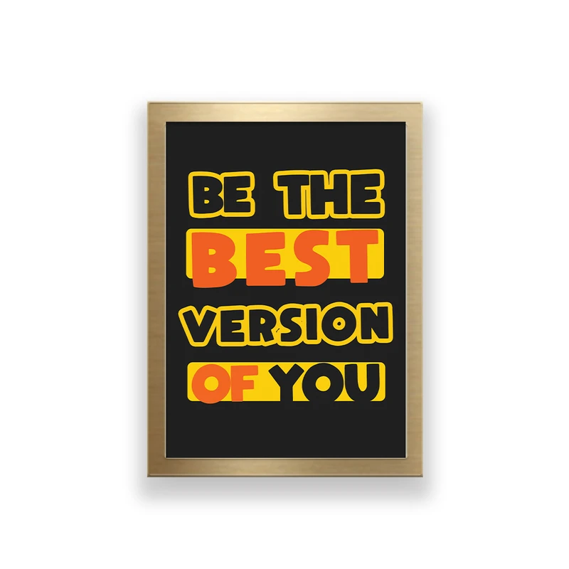 تابلو طرح انگیزشی be the best version of you