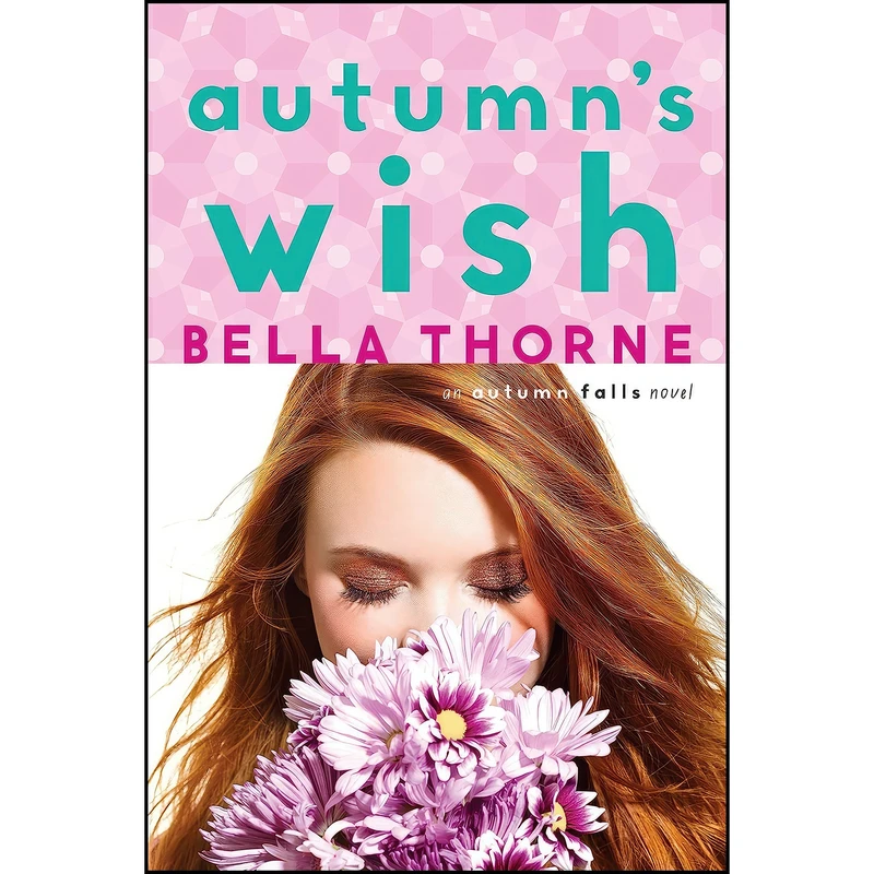 کتاب Autumns Wish  اثر Bella Thorne انتشارات Ember