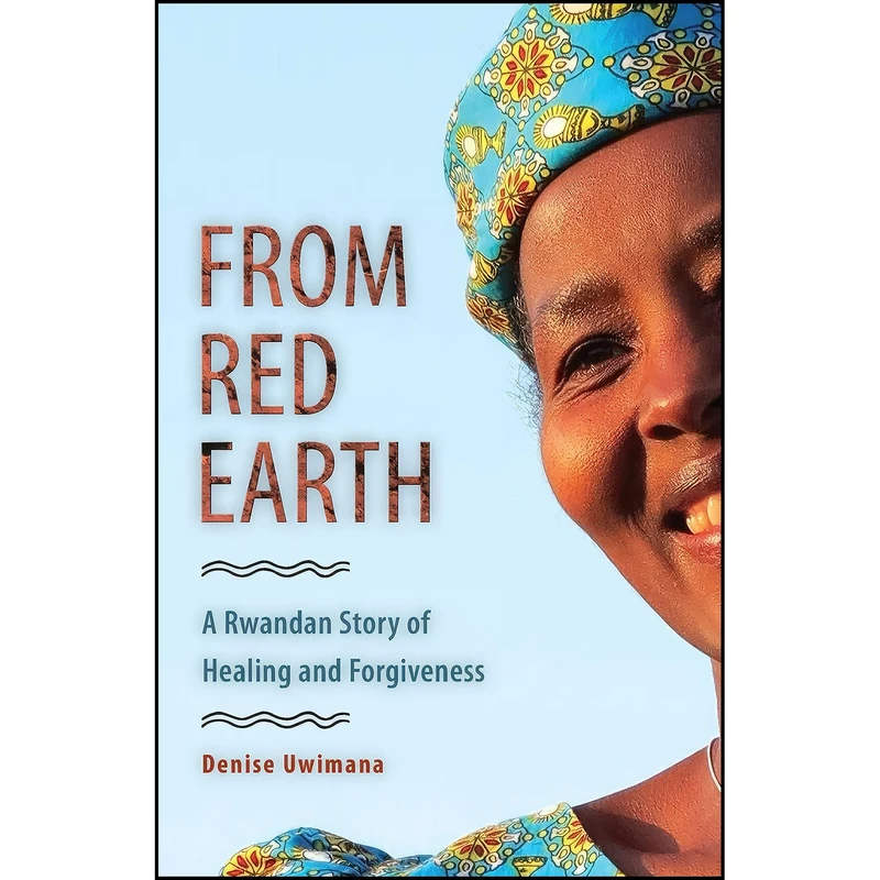 کتاب From Red Earth اثر Denise Uwimana-Reinhardt انتشارات Plough Publishing House