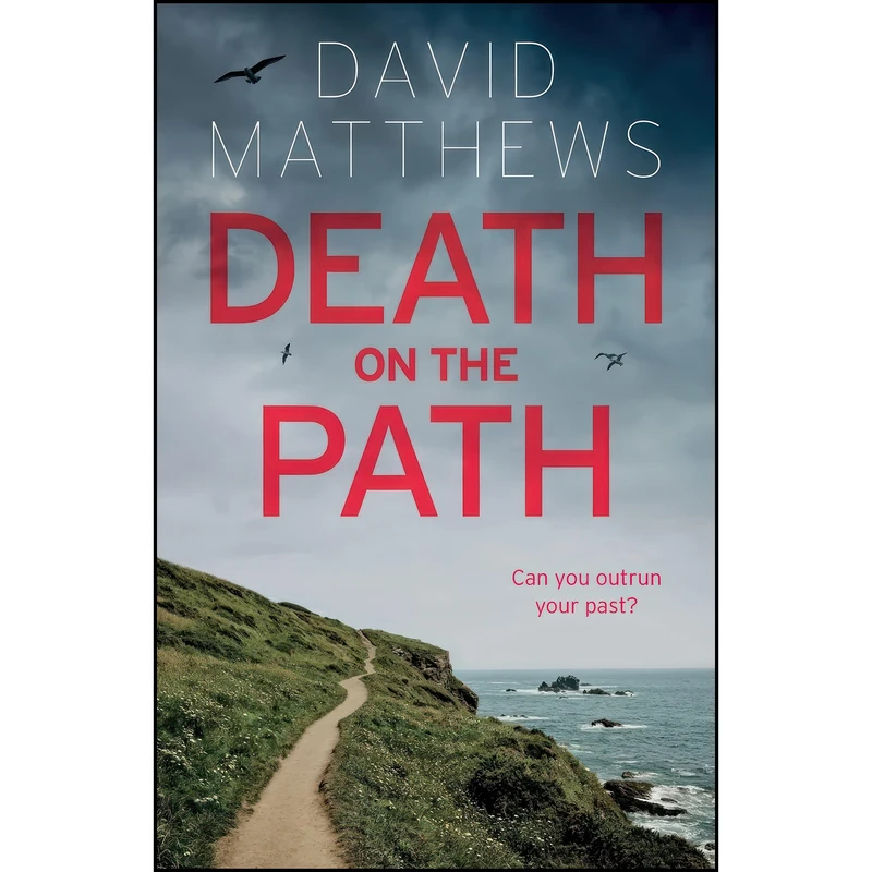 کتاب Death on the Path اثر David Matthews انتشارات Book Guild