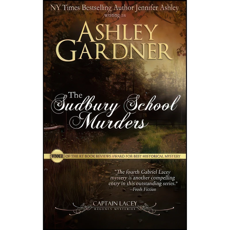 کتاب The Sudbury School Murders اثر Ashley Gardner and Jennifer Ashley انتشارات تازه ها