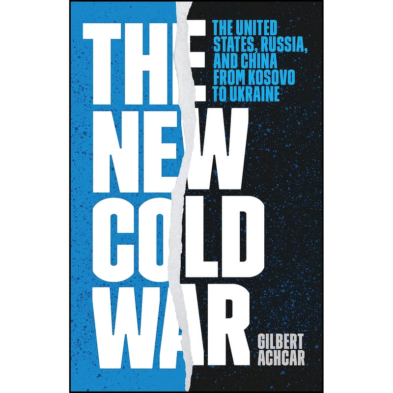 کتاب The New Cold War اثر Gilbert Achcar انتشارات Haymarket Books
