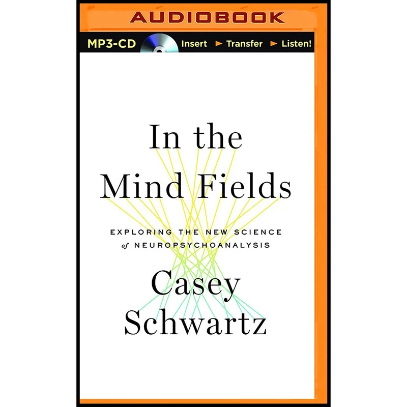 کتاب In the Mind Fields اثر Casey Schwartz and Holly Cate انتشارات Audible Studios on Brilliance Audio
