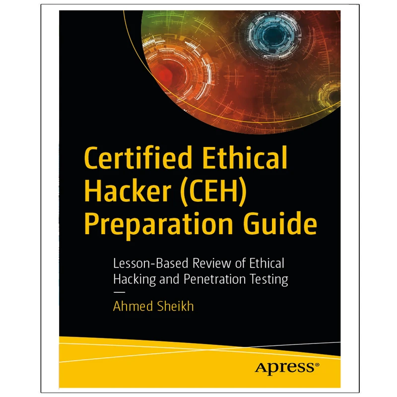 کتاب Certified Ethical Hacker (CEH) Preparation Guide اثر Ahmed Sheikh انتشارات رایان کاویان