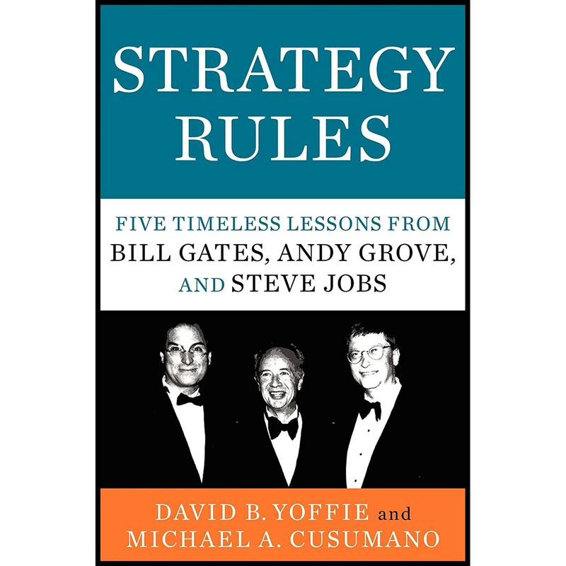 کتاب Strategy Rules اثر David B. Yoffie and Michael A. Cusumano انتشارات Harper Business