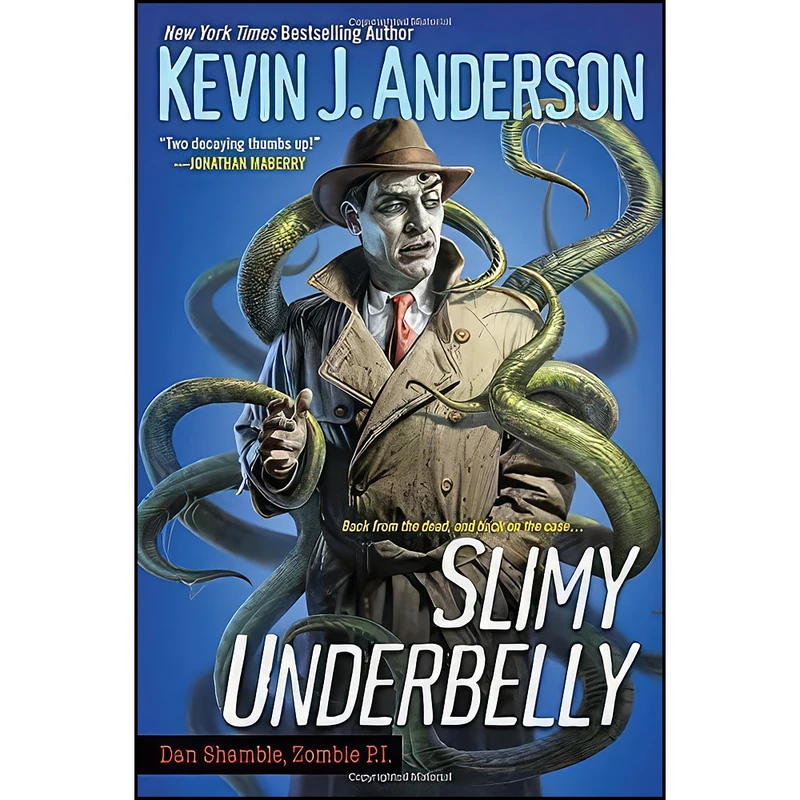کتاب Slimy Underbelly  اثر Kevin J. Anderson انتشارات Kensington