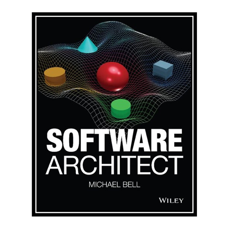 کتاب Software Architect اثر Michael Bell انتشارات مؤلفین طلایی