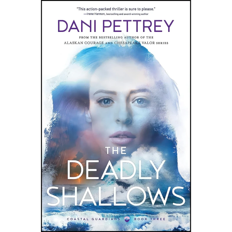 کتاب Deadly Shallows  اثر Dani Pettrey انتشارات Bethany House Publishers