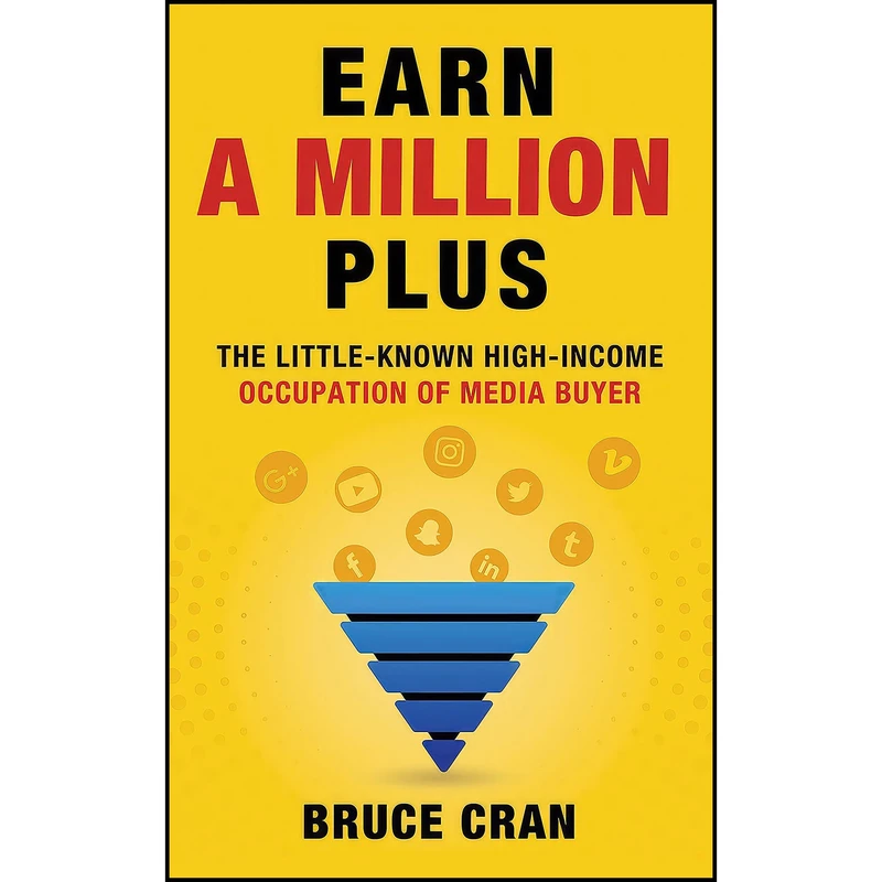 کتاب Earn a Million Plus اثر Bruce P. Cran انتشارات Morgan James Publishing