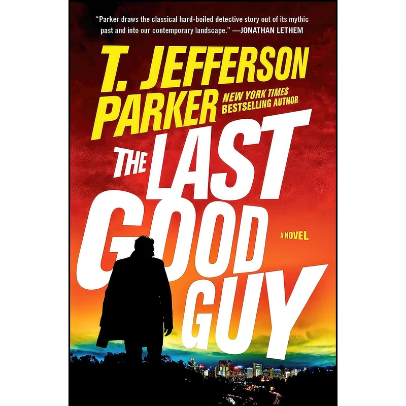 کتاب The Last Good Guy  اثر T. Jefferson Parker انتشارات G.P. Putnam's Sons