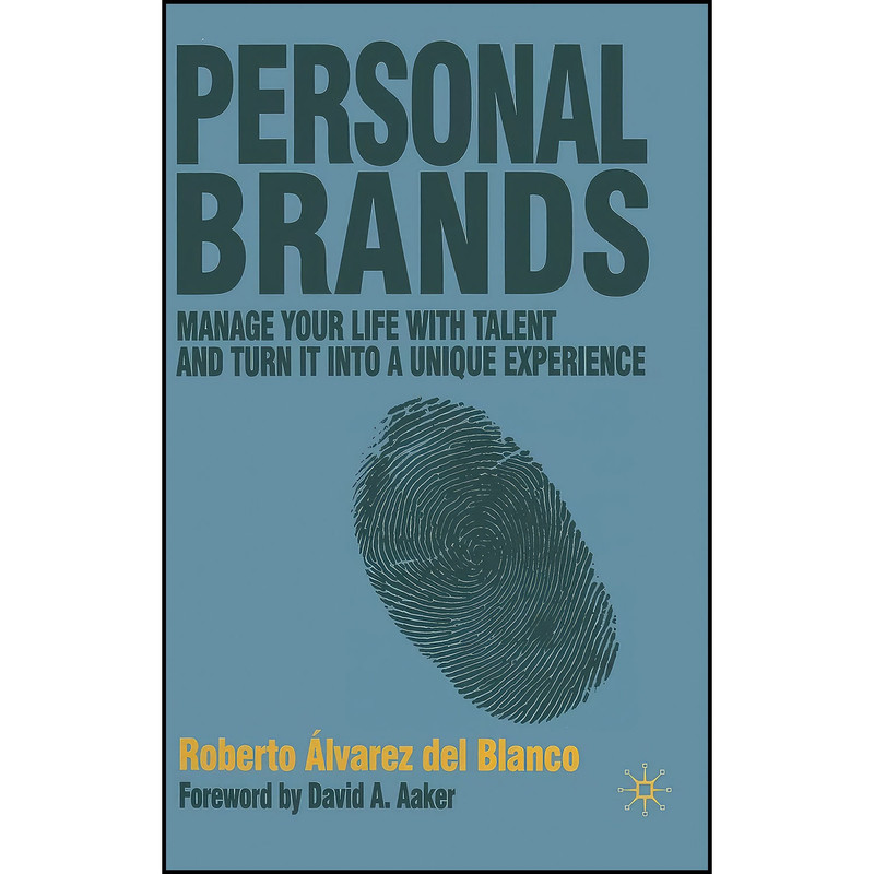 کتاب Personal Brands اثر جمعي از نويسندگان انتشارات Palgrave Macmillan کتاب Personal Brands اثر جمعي از نويسندگان انتشارات Palgrave Macmillan