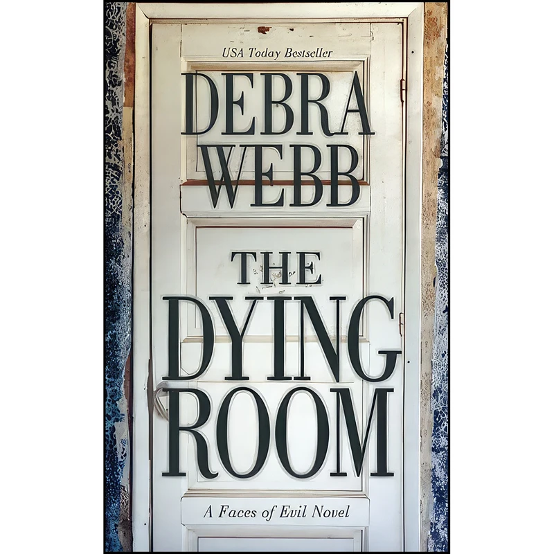 کتاب The Dying Room  اثر Debra Webb انتشارات تازه ها