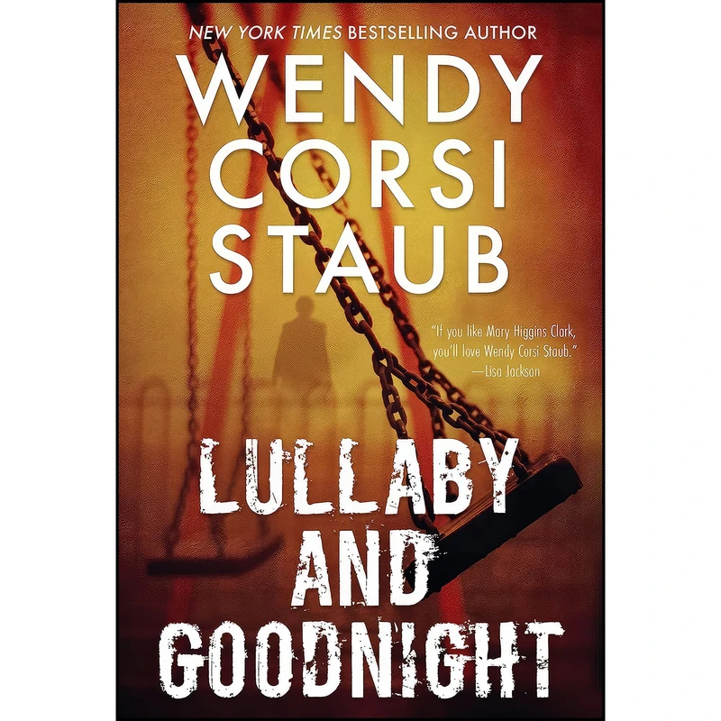 کتاب Lullaby and Goodnight اثر Wendy Corsi Staub انتشارات Pinnacle
