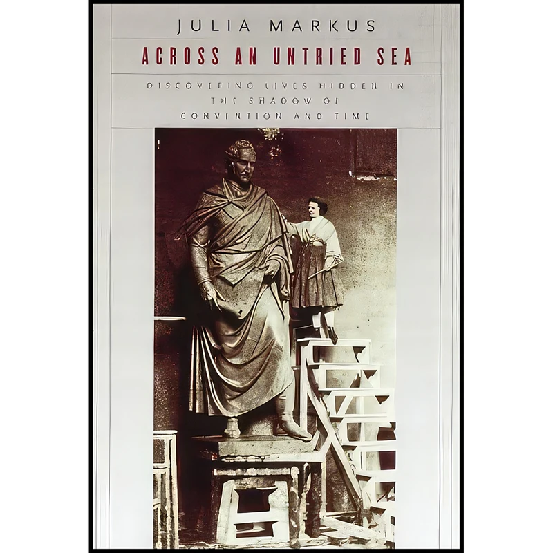 کتاب Across an Untried Sea اثر Julia Markus انتشارات Alfred A. Knopf