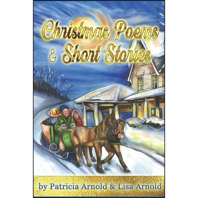 کتاب Christmas Poems and Short Stories  اثر Patricia Arnold and Lisa Arnold انتشارات تازه ها