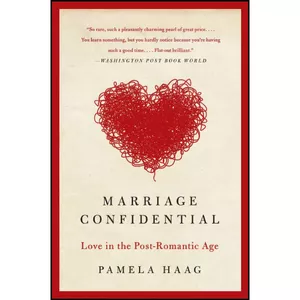 کتاب Marriage Confidential اثر Pamela Haag انتشارات Harper Perennial