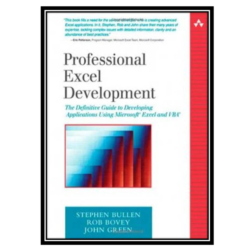 کتاب ®Professional Excel development: the definitive guide to developing applications using Microsoft® Excel and VBA اثر جمعی از نویسندگان انتشارات مؤلفین طلایی