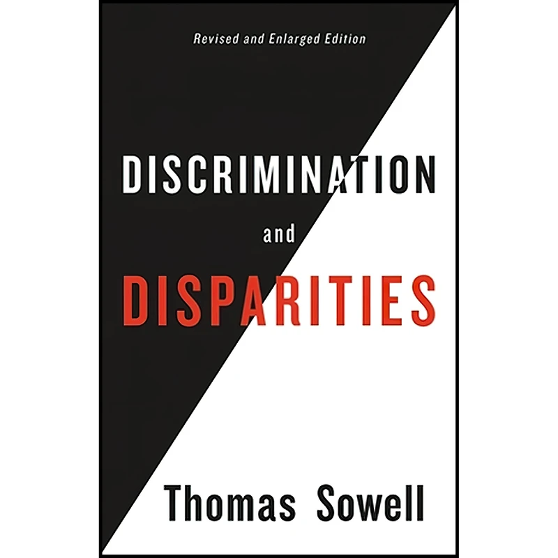 کتاب Discrimination and Disparities اثر Thomas Sowell انتشارات Basic Books