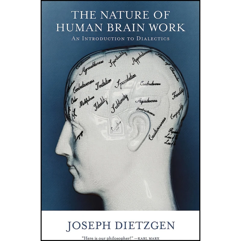 کتاب The Nature of Human Brain Work اثر Joseph Dietzgen انتشارات PM Press