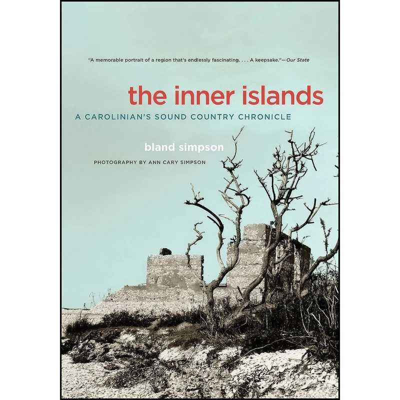 کتاب The Inner Islands اثر Bland Simpson انتشارات The University of North Carolina Press