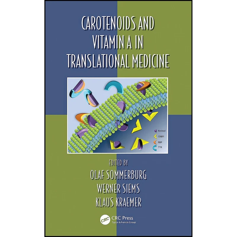 کتاب Carotenoids and Vitamin A in Translational Medicine  اثر جمعي از نويسندگان انتشارات CRC Press