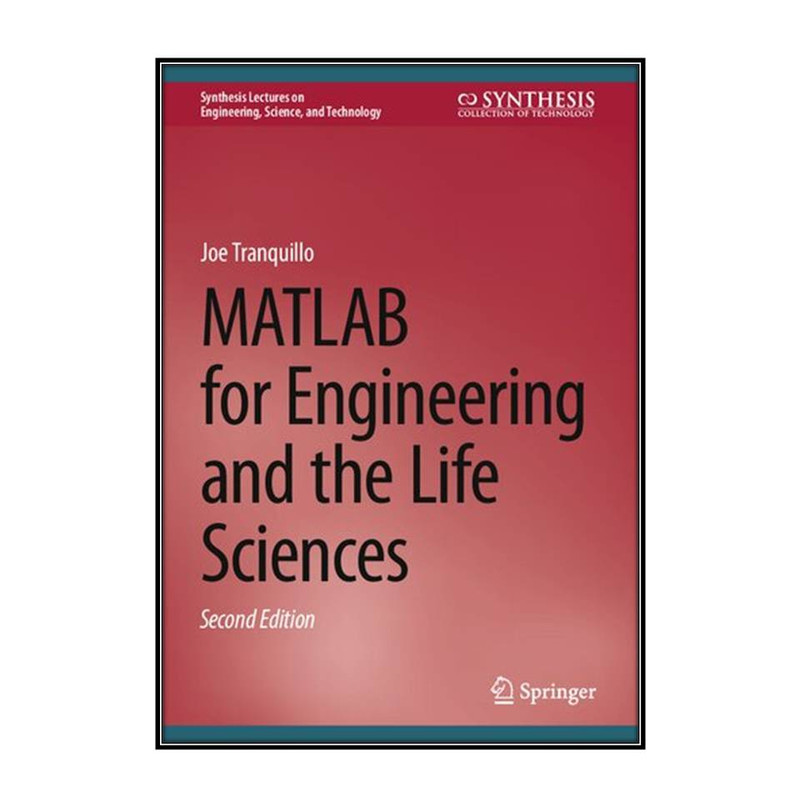 قیمت و خرید کتاب MATLAB for Engineering and the Life Sciences اثر Joe ...