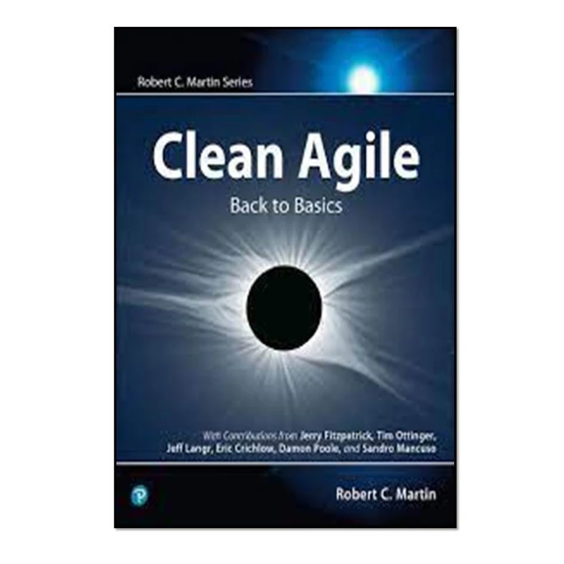 کتاب Clean Agile: Back to Basics, 1st Edition اثر Robert C. Martin انتشارات مؤلفین طلایی