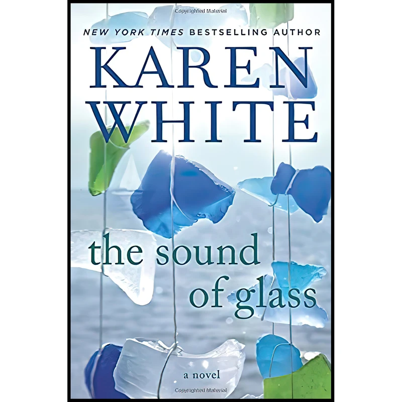 کتاب The Sound of Glass اثر Karen White انتشارات Berkley