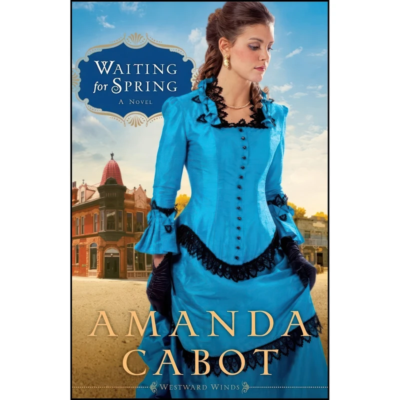 کتاب Waiting for Spring  اثر Amanda Cabot انتشارات تازه ها