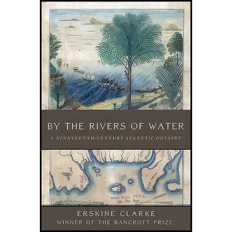 کتاب By the Rivers of Water اثر Erskine Clarke انتشارات Basic Books